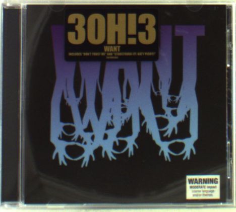3OH!3: Want (3 Bonus Tracks), CD