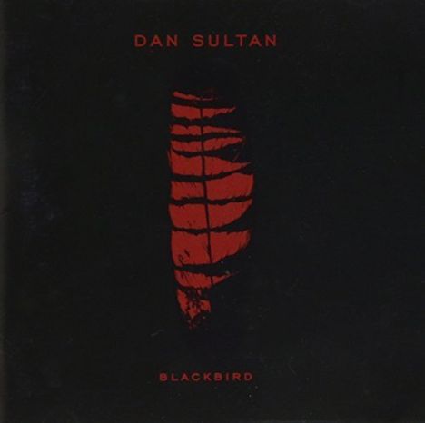 Dan Sultan: Blackbird, CD