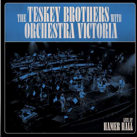 The Teskey Brothers &amp; Orchestra Victoria: Live At Hamer Hall 2020, CD