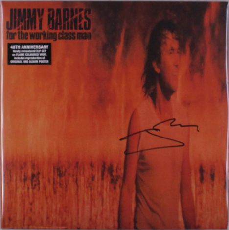 "Jimmy Barnes for the working class man. 40th Anniversary Edition Ankündigung" ist oben zu sehen. Ein Mann vor Flammen.