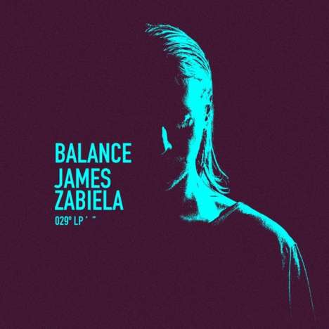 Balance 029 (Mixed By James Zabiela), 2 LPs