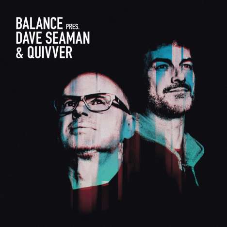 Balance Presents Dave Seaman x Quivver, 2 CDs