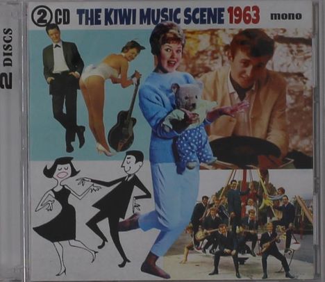 Text: "2 CD THE KIWI MUSIC SCENE 1963 mono". Collage mit Musikern und Tänzern.