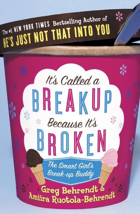Greg Behrendt: It's Called a Break-up Because It's Broken, Buch