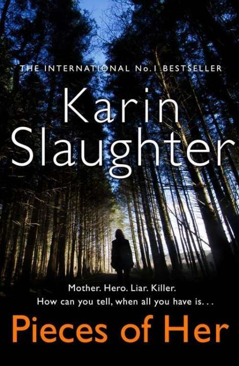 Karin Slaughter: Pieces of Her, Buch