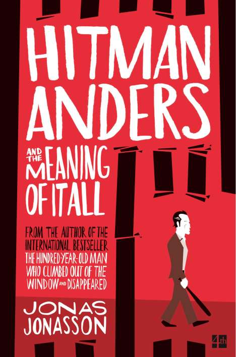 Jonas Jonasson: Hitman Anders and the Meaning of it All, Buch