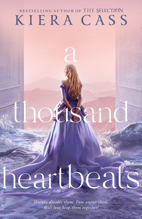 Kiera Cass: A Thousand Heartbeats, Buch