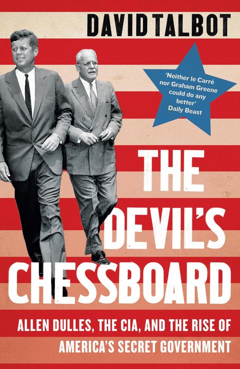 David Talbot: The Devil's Chessboard, Buch