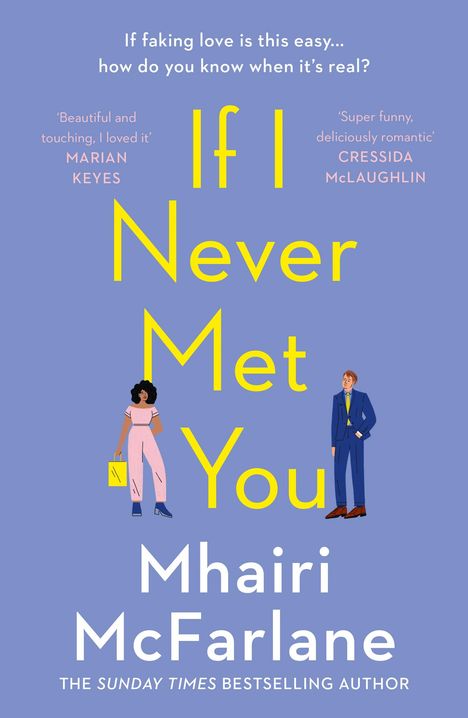 Mhairi McFarlane: If I Never Met You, Buch