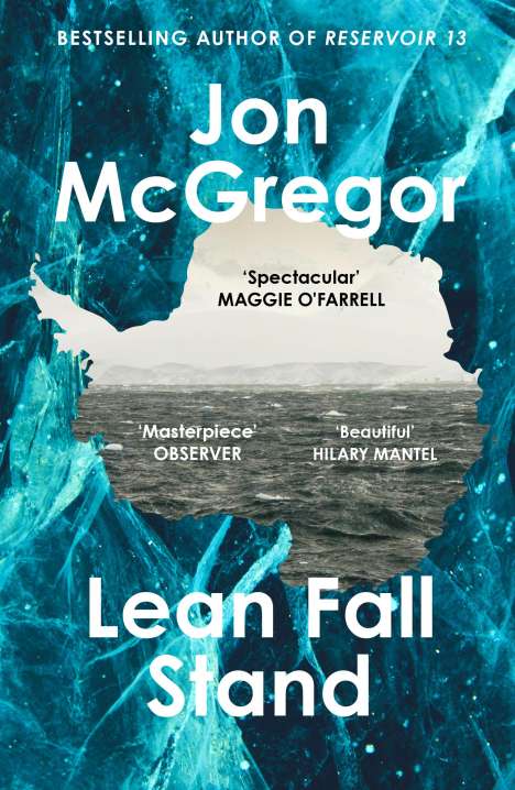 Jon McGregor: Lean Fall Stand, Buch