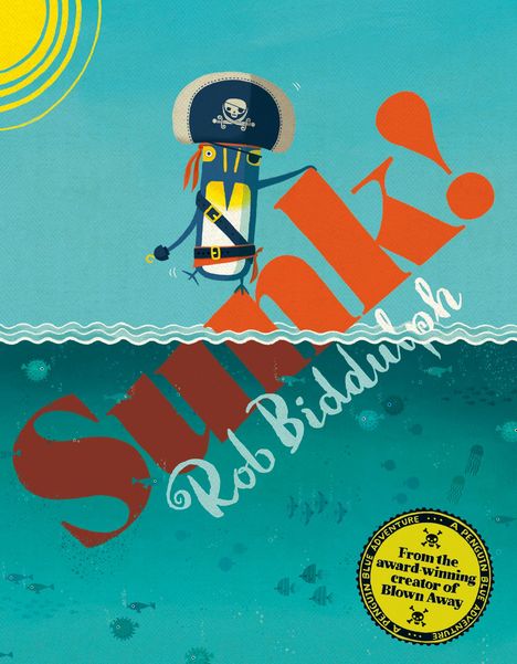 Rob Biddulph: Sunk!, Buch