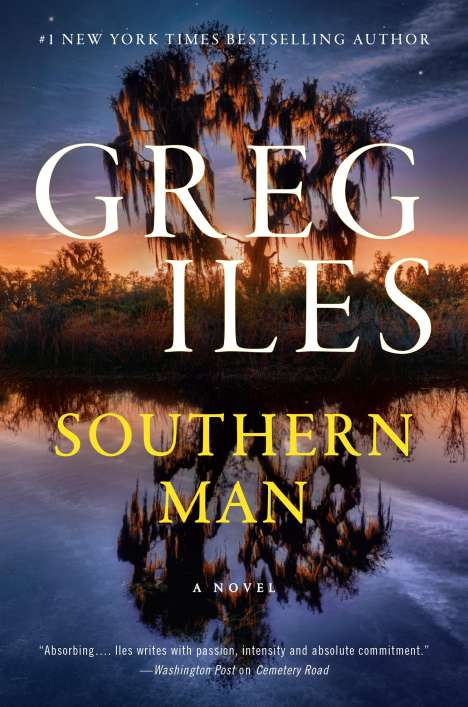Greg Iles: Southern Man, Buch