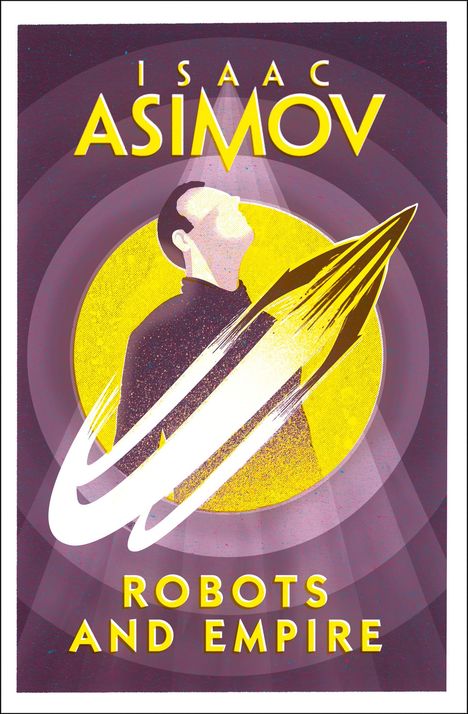 Isaac Asimov: Robots and Empire, Buch