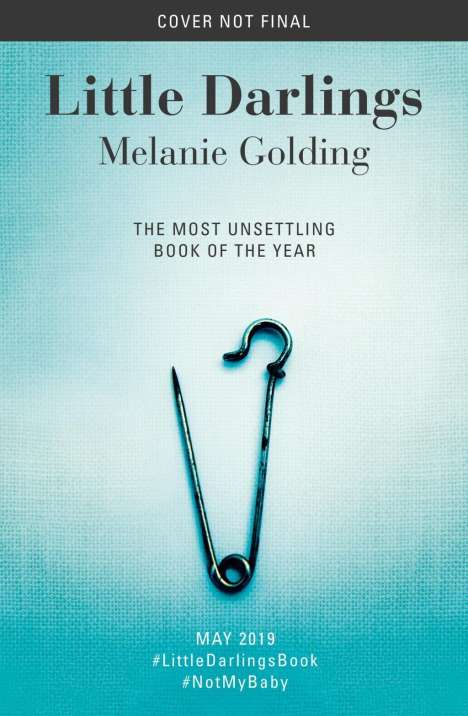 Melanie Golding: Golding, M: Little Darlings, Buch