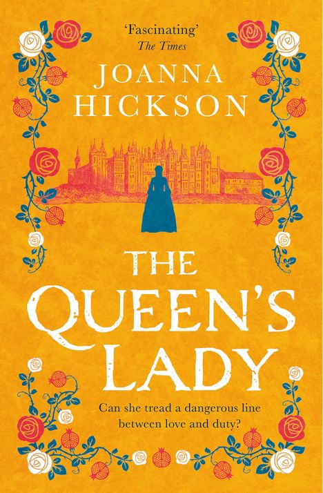 Joanna Hickson: The Queen's Lady, Buch