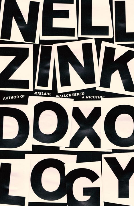 Nell Zink: Doxology, Buch