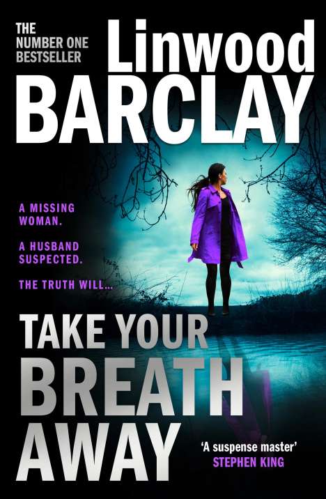 Linwood Barclay: Barclay, L: Take Your Breath Away, Buch