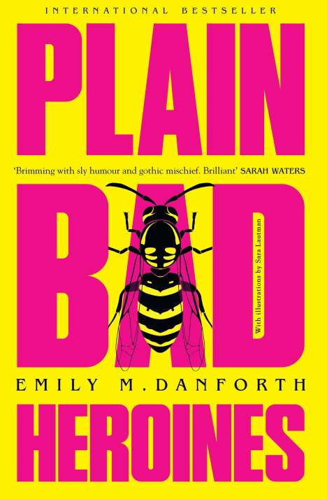 Emily M. Danforth: Plain Bad Heroines, Buch