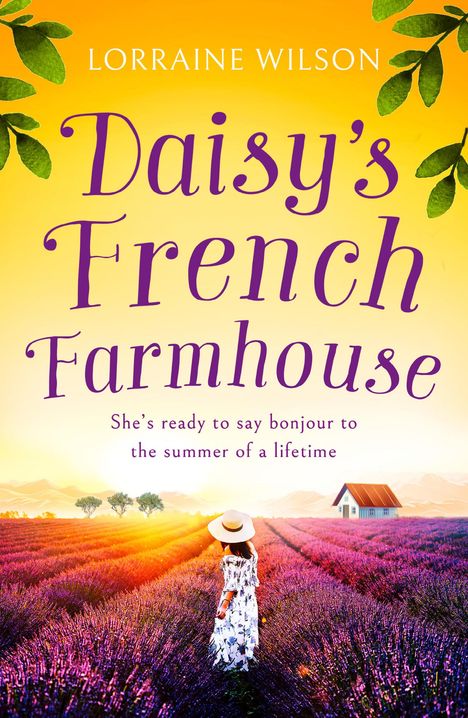 Lorraine Wilson: Daisy's French Farmhouse, Buch