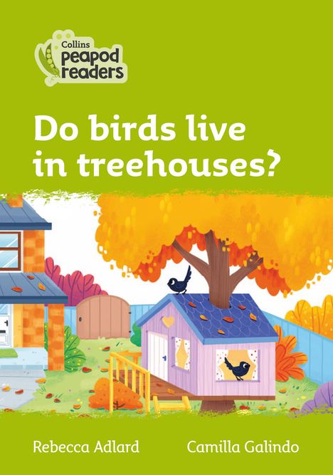 Rebecca Adlard: Do birds live in treehouses?, Buch