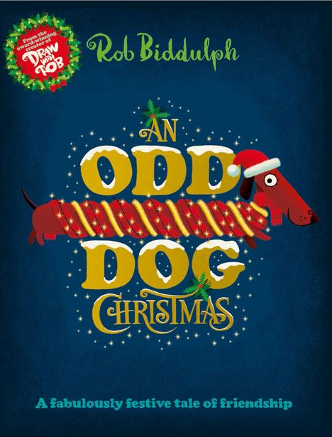 Rob Biddulph: An Odd Dog Christmas, Buch