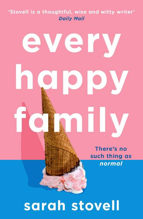 Sarah Stovell: Every Happy Family, Buch