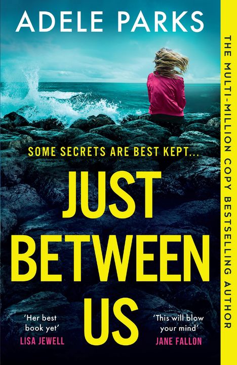 Adele Parks: Just Between Us, Buch