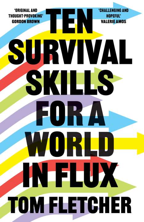 Tom Fletcher: Ten Survival Skills for a World in Flux, Buch