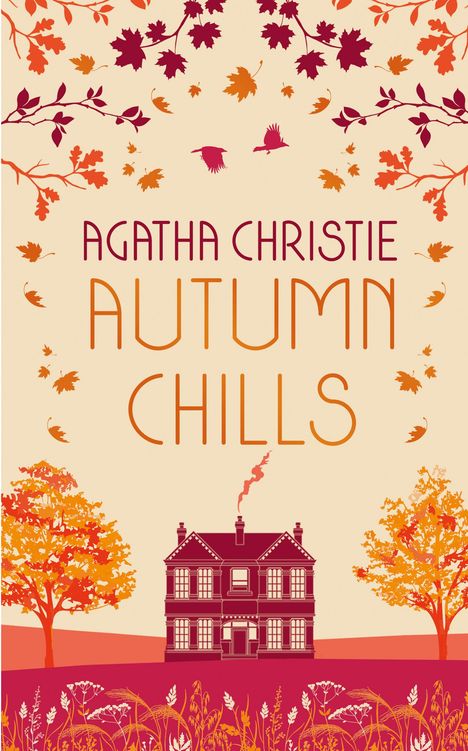 Agatha Christie: AUTUMN CHILLS: Tales of Intrigue from the Queen of Crime, Buch