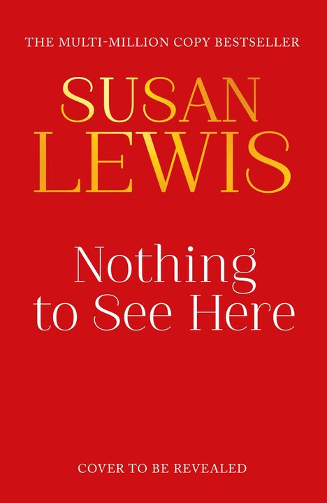 Susan Lewis: Nothing to See Here, Buch