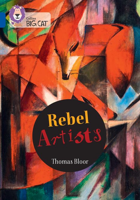 Thomas Bloor: Rebel Artists, Buch