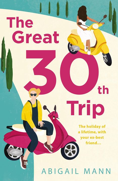 Abigail Mann: The Great Thirtieth Trip, Buch