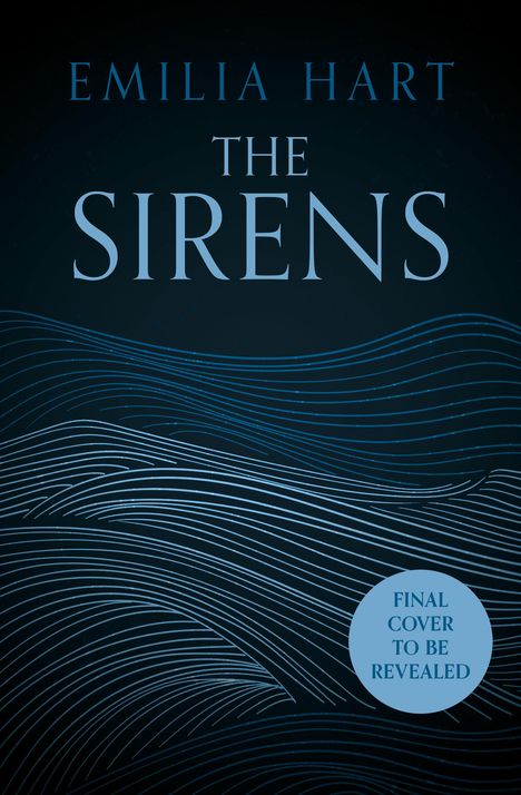 Emilia Hart: The Sirens, Buch