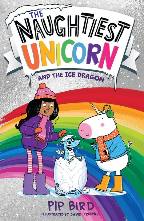 Pip Bird: The Naughtiest Unicorn and the Ice Dragon, Buch