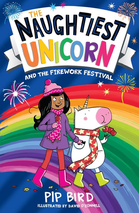 Pip Bird: The Naughtiest Unicorn and the Firework Festival, Buch