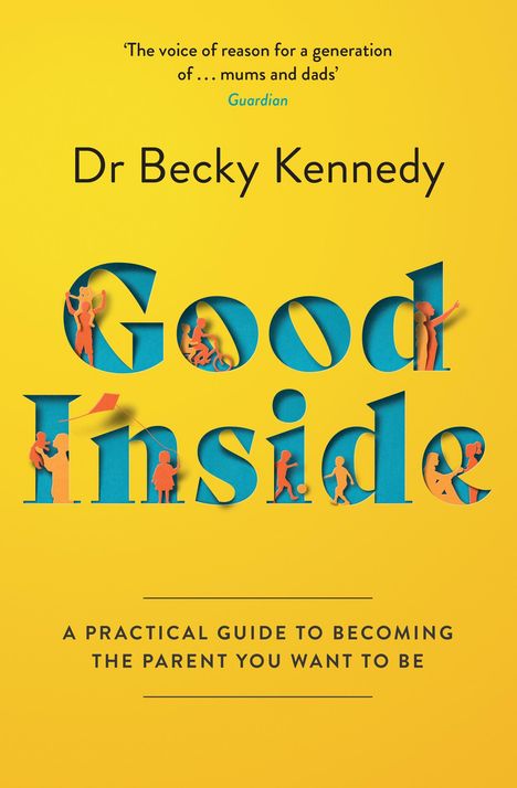 Becky Kennedy: Good Inside, Buch