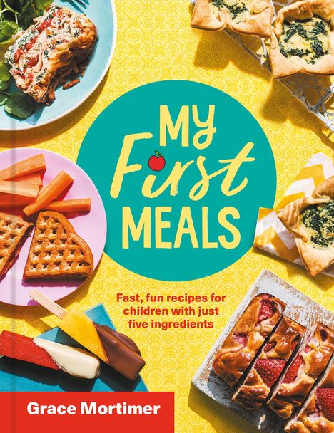 Grace Mortimer: My First Meals, Buch