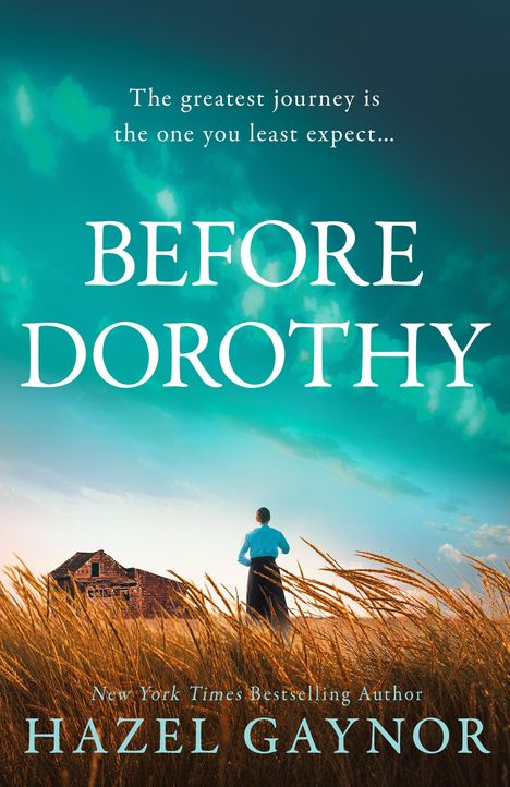 Hazel Gaynor: Before Dorothy, Buch