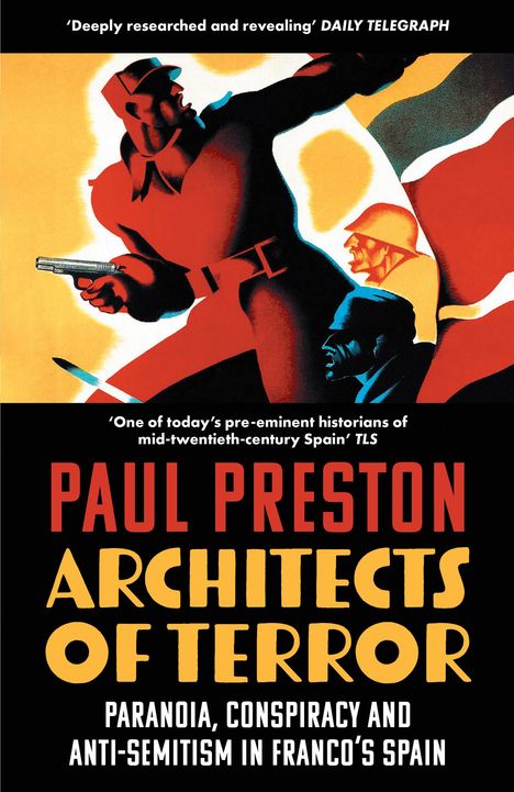 Paul Preston: Architects of Terror, Buch