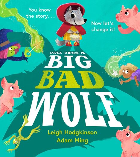 Leigh Hodgkinson: Once Upon a Big Bad Wolf, Buch