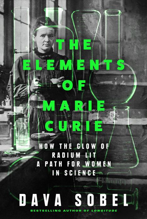 Dava Sobel: The Elements of Marie Curie, Buch