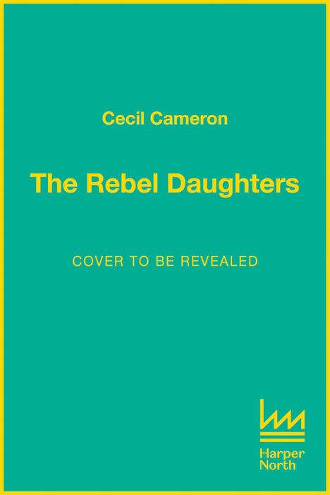 Lady Cecil Cameron: The Rebel Daughters, Buch