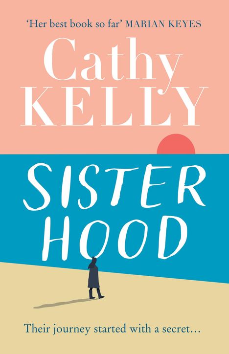 Cathy Kelly: Sisterhood, Buch