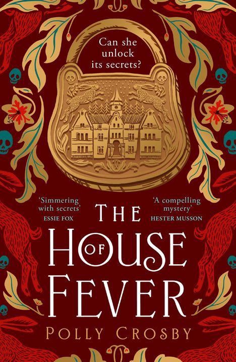 Polly Crosby: The House of Fever, Buch