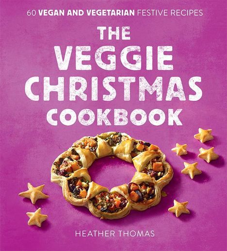 Heather Thomas: The Veggie Christmas Cookbook, Buch