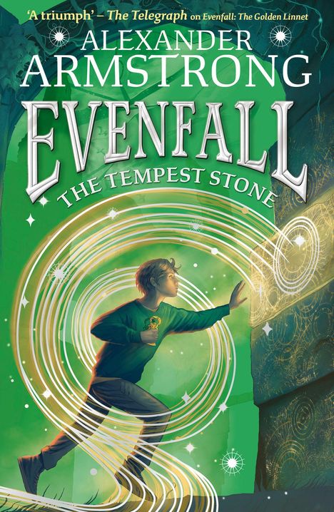 „A triumph“ - The Telegraph, Alexander Armstrong, Evenfall: The Tempest Stone. Junge mit Leuchteffekt berührt Stein.
