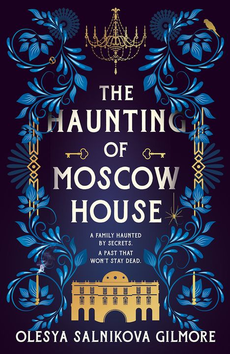 Olesya Salnikova Gilmore: The Haunting of Moscow House, Buch