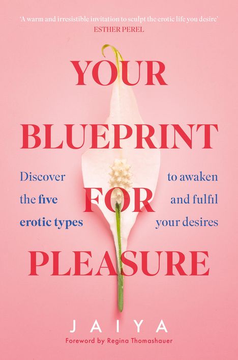 Jaiya: The Erotic Blueprint Breakthrough, Buch