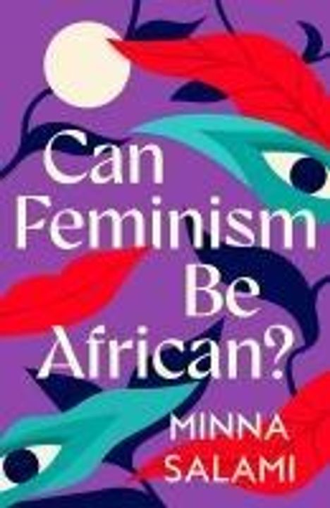 Minna Salami: Can Feminism be African?, Buch