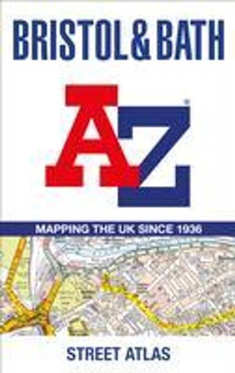 A-Z Maps: Bristol and Bath A-Z Street Atlas, Buch